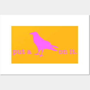 Put A Bird On It (20) Posters and Art